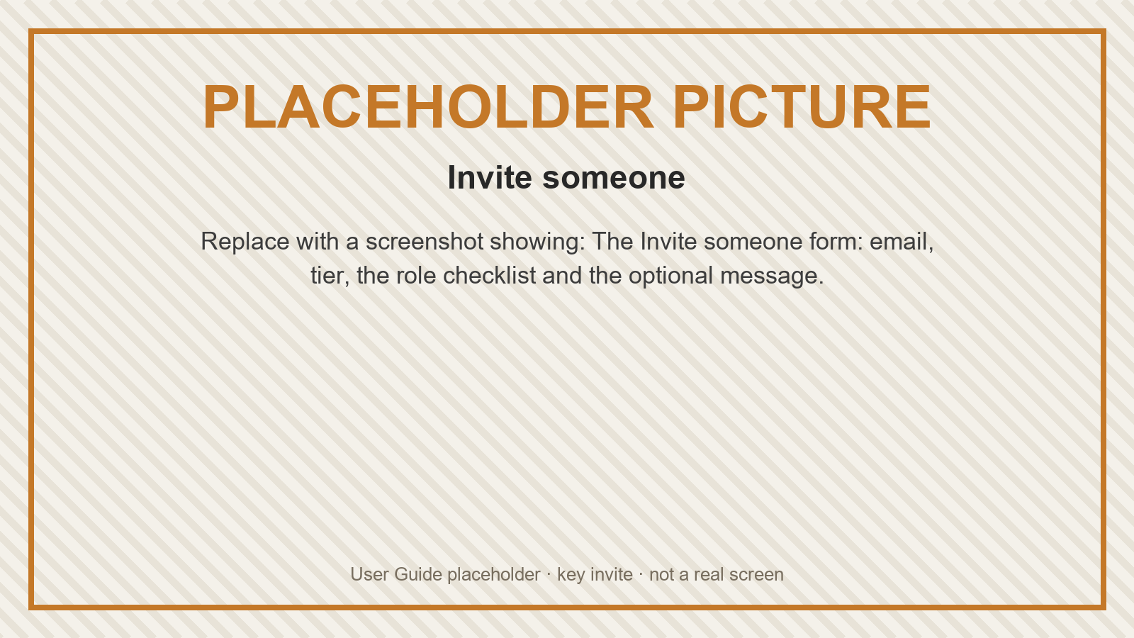 Placeholder: Invite someone